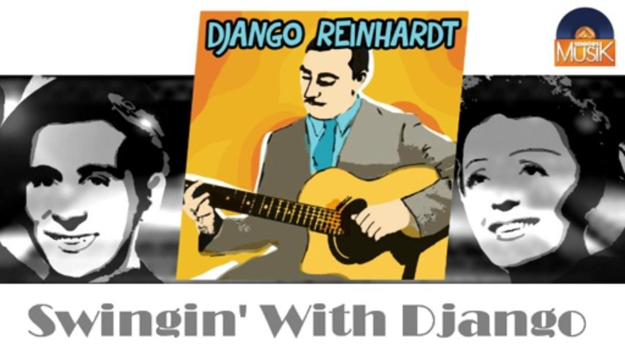 Django Reinhardt - Swingin' With Django (HD) Officiel Seniors Musik