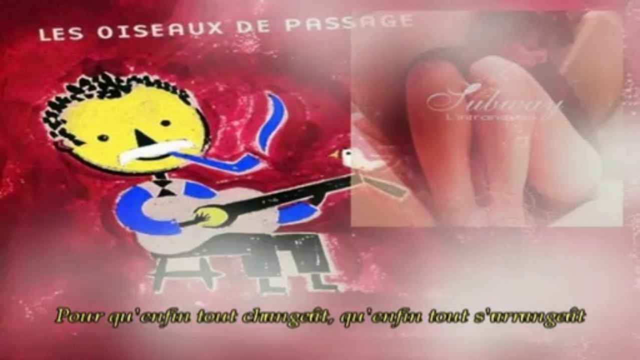 SUBWAY - Mourir Pour Des Idées
