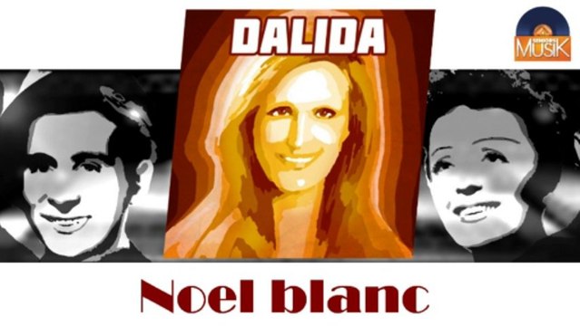Dalida - Noël blanc (HD) Officiel Seniors Musik