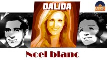 Dalida - Noël blanc (HD) Officiel Seniors Musik