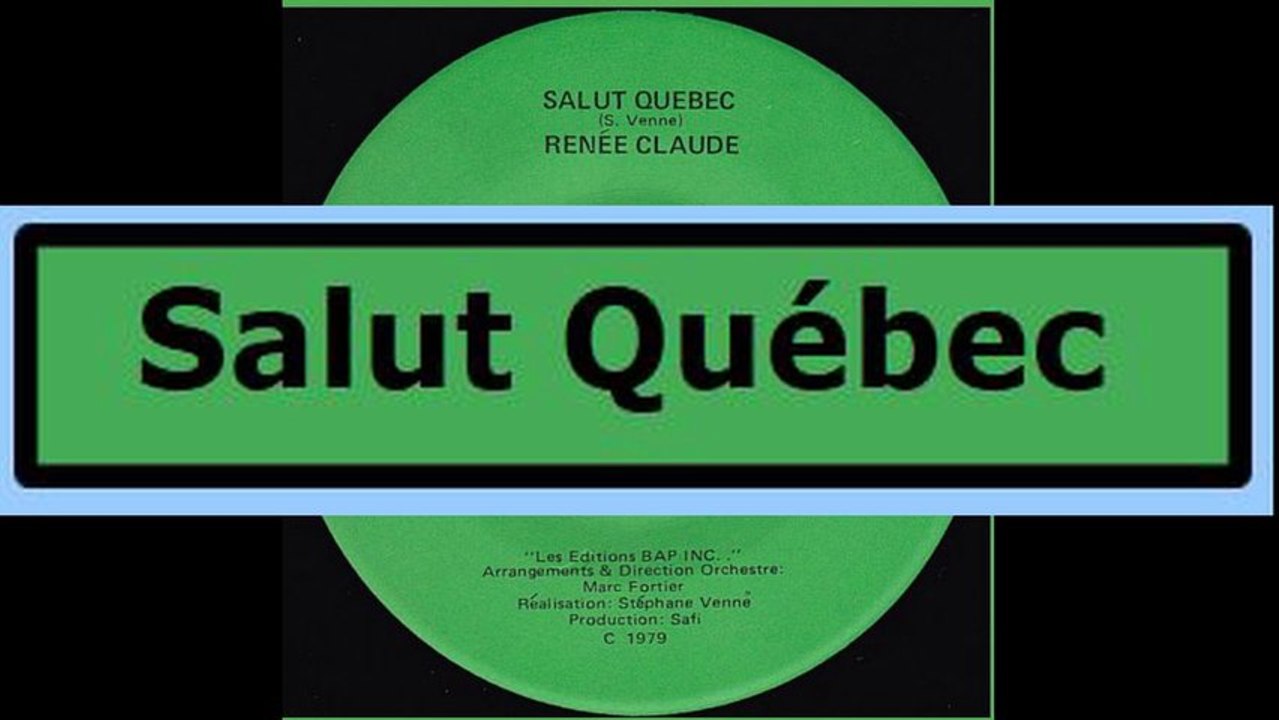 Salut Québec - Renée Claude (1979)