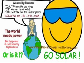 The World needs Power for Homes and  Alternative Energy