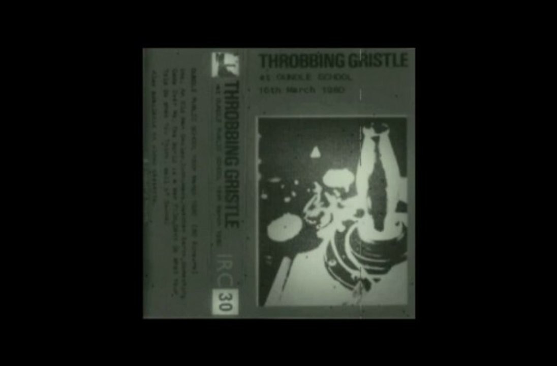 IRC 30 - Throbbing Gristle - At Oundle Public School (Face A)