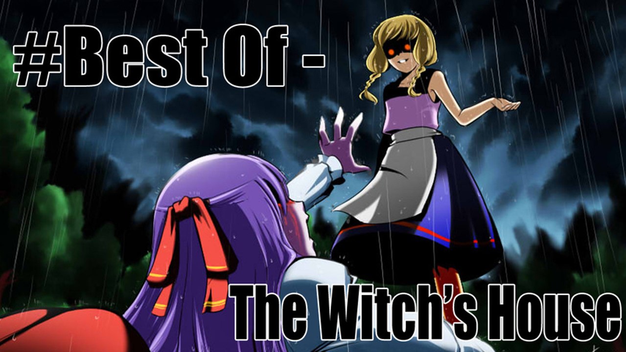 #Best of - The Witch's House