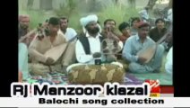 rj Manzoor kiazai Balochi song collection