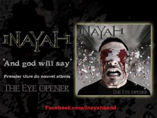 - INAYAH - The Eye Opener - " And God Will Say "