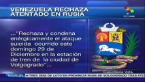 Se solidariza Venezuela con Rusia tras atentado en Volgogrado