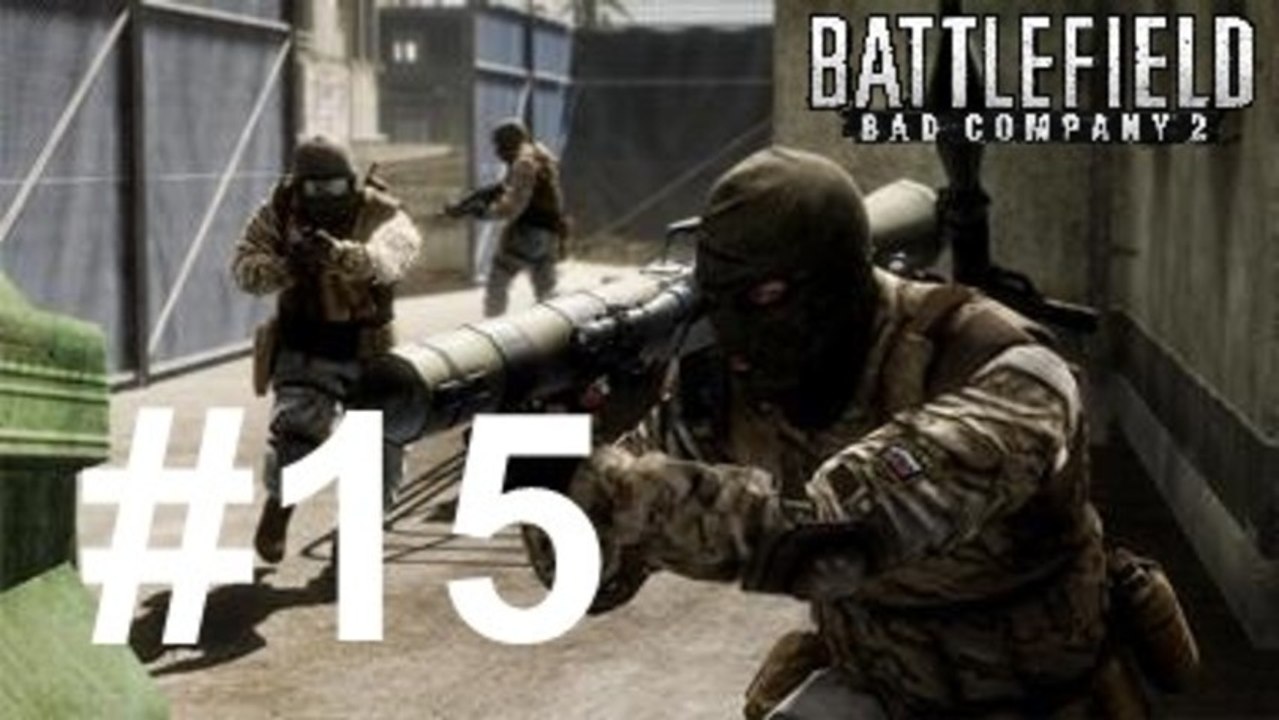 Let's Play Battlefield Bad Company 2 Part 15 [Reupload] - QSO4YOU Gaming