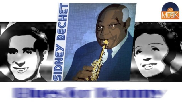 Sidney Bechet - Blues for Tommy (HD) Officiel Seniors Musik