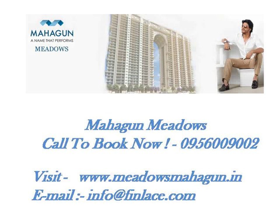 Mahagun Recently Launched Mahagun Meadows project- 09266177776