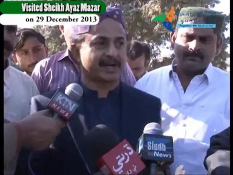 Chairman PRF Haleem Adil Sheikh visited Shrine of Sheikh Ayaz (a great poet of Sindh)