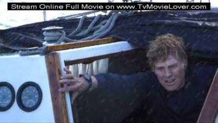 Online ALL IS LOST (2013) - Full Movie Online Free Streaming