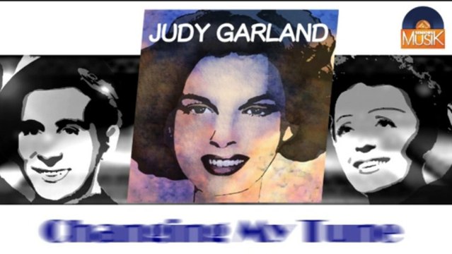 Judy Garland - Changing My Tune (HD) Officiel Seniors Musik