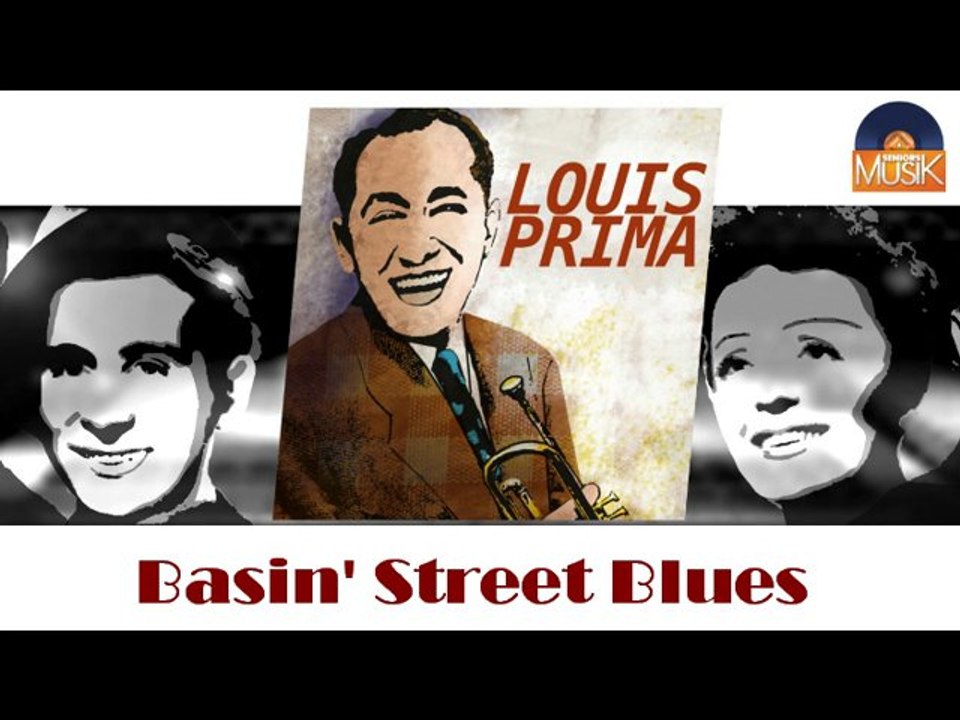 Louis Prima - Basin' Street Blues (HD) Officiel Seniors Musik