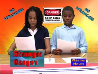 Warner Elementary School News - Stranger Danger Part One
