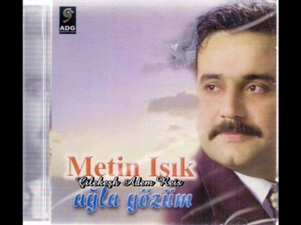 Metin Işık - Cileliyim