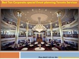 Best Ten Corporate special Event planning Toronto Services