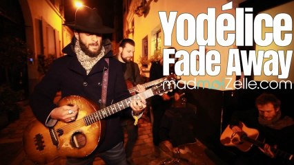 Yodelice - Fade Away