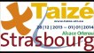 Taizé Strasbourg - Pastorale des Jeunes - Diocèse de Moulins