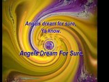 Angels Dream For Sure ( A Poem )