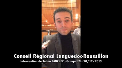 Conseil Régional Languedoc-Roussillon : Intervention de Julien SANCHEZ (FN)