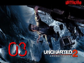 [Playthrough] Uncharted 2 - PS3 - 03