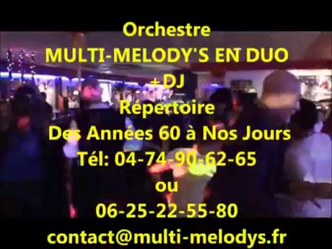 Orchestre de Variétés MULTI-MELODY'S en Duo + DJ Rhône-Alpes