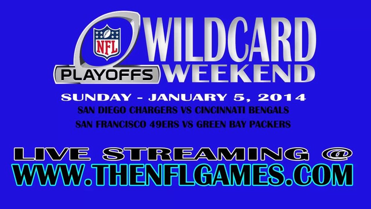 Watch "Live" San Diego Chargers vs Cincinnati Bengals Wild-Card Weekend
