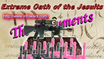 Extreme Oath Of The Jesuits - We Will Resist TSA & NSA Tyranny Infowars.com Contest