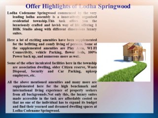 Lodha Springwoods Pune is a homes where you can enjoy with family