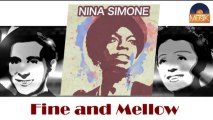 Nina Simone - Fine and Mellow (HD) Officiel Seniors Musik