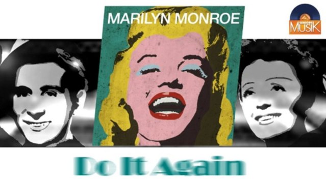Marilyn Monroe - Do It Again (HD) Officiel Seniors Musik