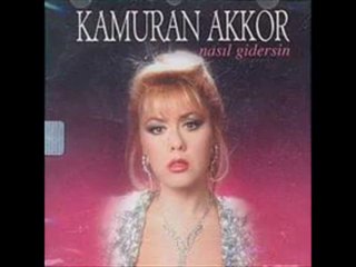 Kamuran Akkor - Agla Kalbim