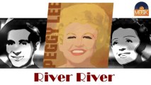 Peggy Lee - River River (HD) Officiel Seniors Musik