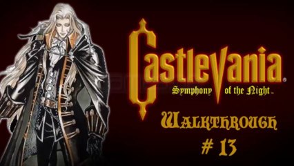 Castlevania Symphony of the Night Walkthrough #13