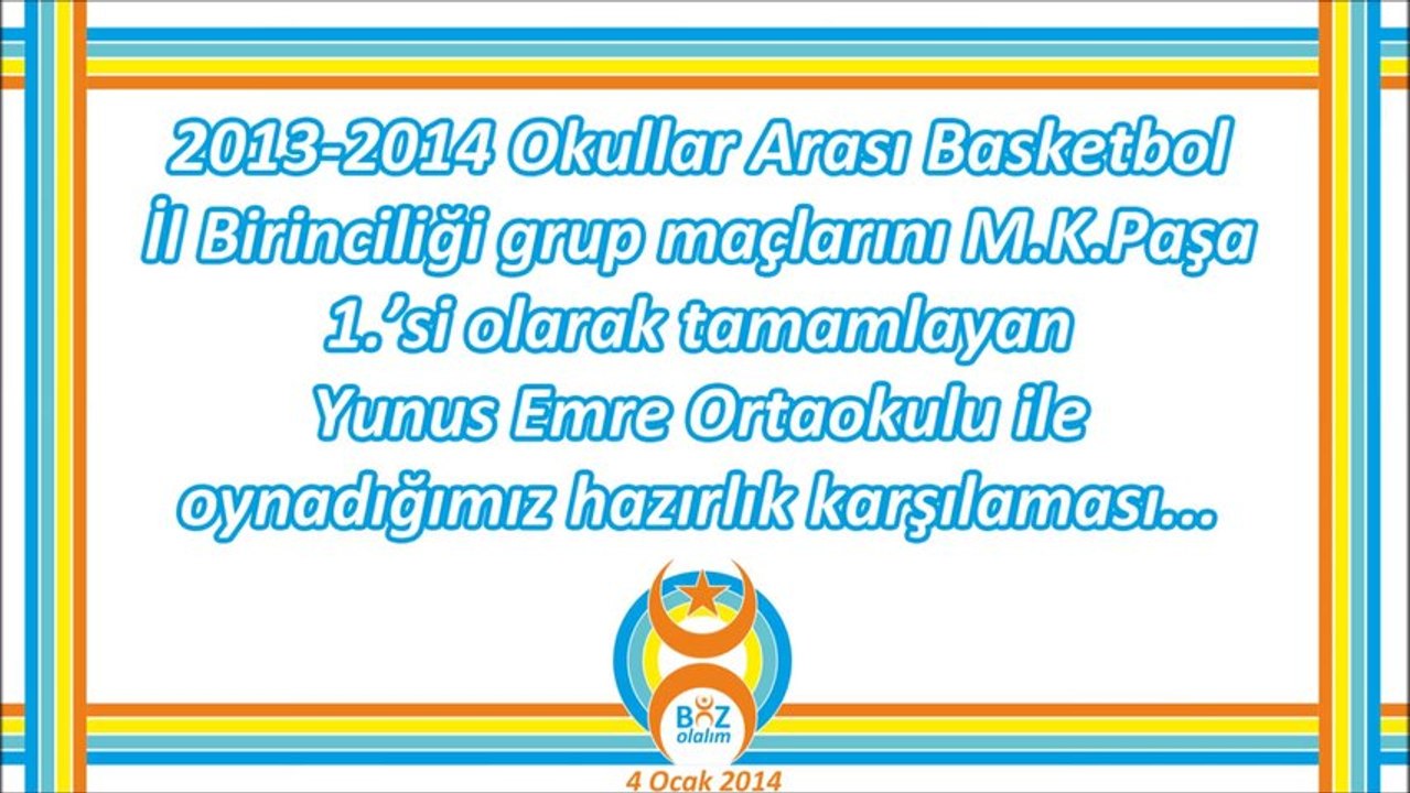 Yunus Emre Ortaokulu - Biz Olalım (Hazırlık Maçı)