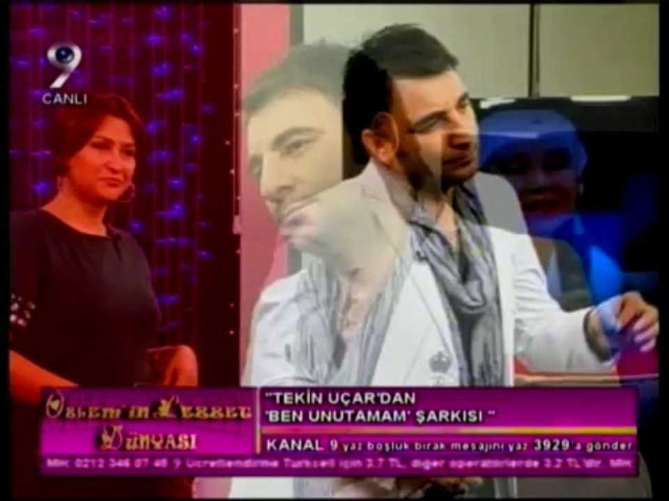 TEKİN UÇAR-- KANAL 9 -BEN UNUTAMAM 2012