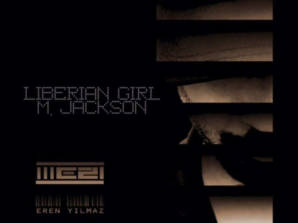 M.Jackson feat.Eren Yılmaz-Liberian Girl Re Cut Mix