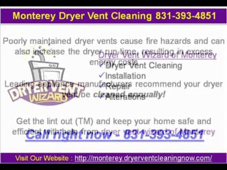 Monterey Dryer Vent Cleaning 831-393-4851