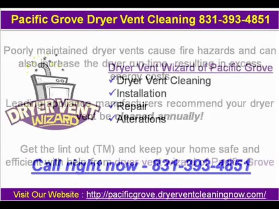Pacific Grove Dryer Vent Cleaning 831-393-4851