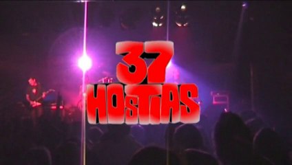 37 Hostias - Sala El Grito 2008