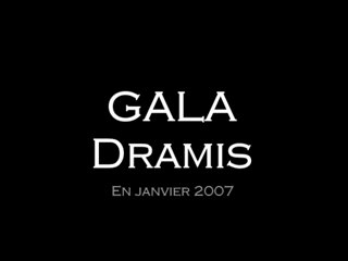 Présentation Gala Dramis