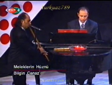Bilgin CANAZ (Ney)*Yalçın ÖZTÜFEKÇİ (Piyano)*Cüneyt SÖZMEN (Bas Gitar)-Meleklerin Hüznü