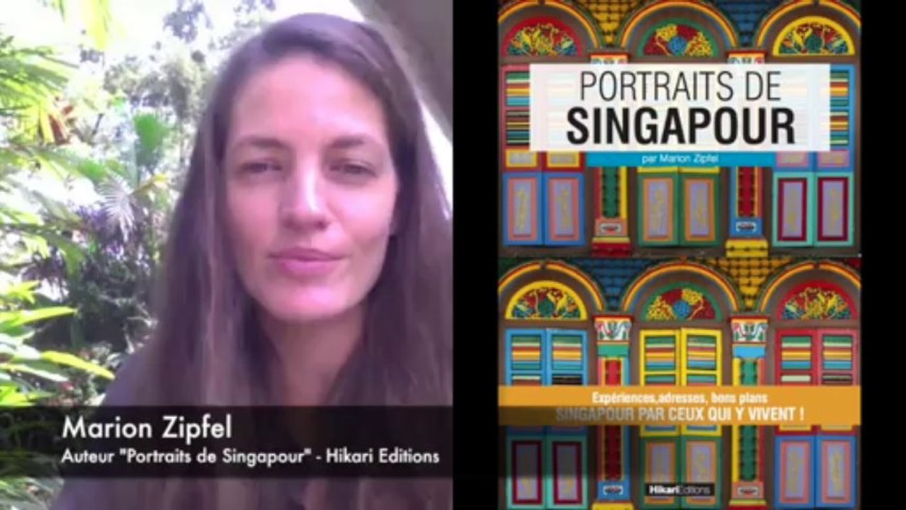 Portraits de Singapour - Rencontre avec Marion Zipfel