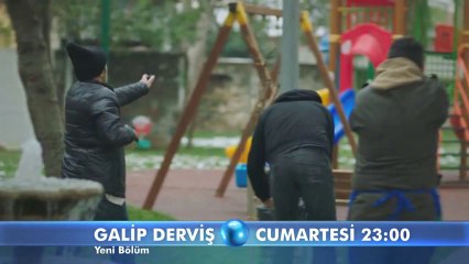 Galip Derviş 31.Bölüm Fragmanı