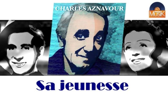 Charles Aznavour - Sa jeunesse (HD) Officiel Seniors Musik