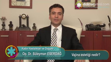 Vajina Estetiği Nedir?