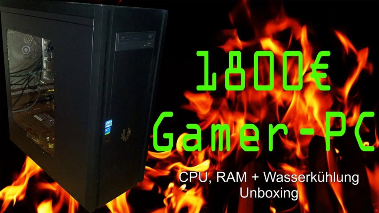 GamerPC für 1800€ - CPU + RAM + Wasserkühlung unboxing [DE | FullHD]