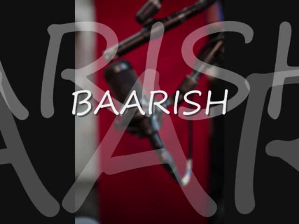 Baarish (Yaarian) by Abhie Abid