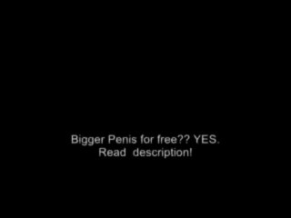 How to get bigger penis for free?